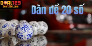 Phương phấp chơi Dàn đề 20 số