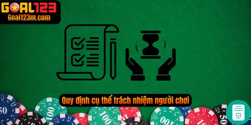 Quy định cụ thể trách nhiệm người chơi trong Điều Kiện Và Điều Khoản 